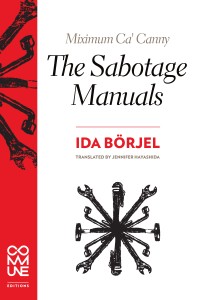 Miximum Ca’ Canny the Sabotage Manuals